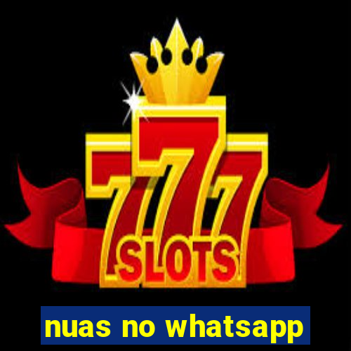 nuas no whatsapp